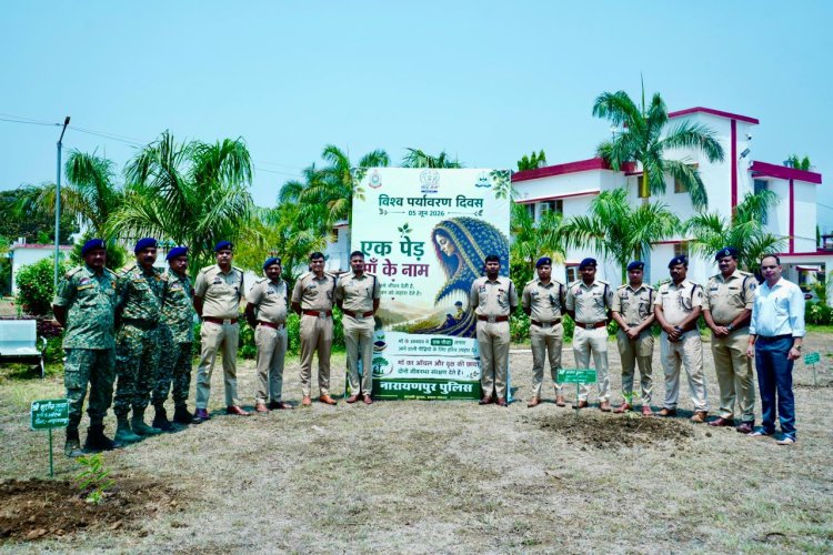 नारायणपुर पुलिस का वृहद वृक्षारोपण अभियान, 2000 से अधिक पौधे लगाए